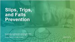 Slips, Trips, and Falls Prevention